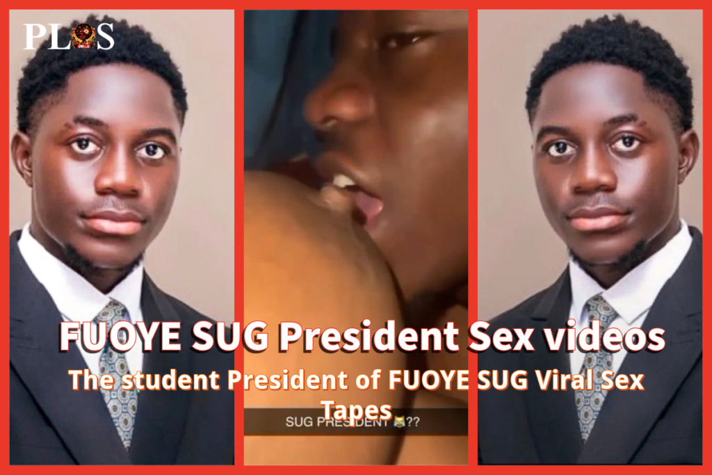 Leaked FUOYE SUG President viral sex videos